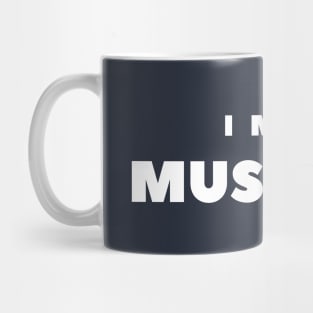 I MISS MUSEUMS Mug